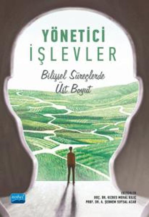 Yönetici İşlevler & Bilişsel Süreçlerde Üst Boyut