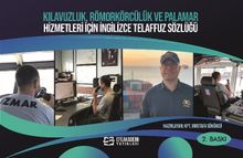 Kılavuzluk, Römorkörcülük ve Palamar Hizmetleri İçin İngilizce Telaffuz Sözlüğü