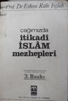 &Ccedil;ağımızda İtikad&icirc; İslam Mezhepleri / 13-D-5