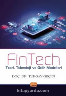 Fintech & Teori, Teknoloji ve Gelir Modelleri