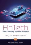 Fintech & Teori, Teknoloji ve Gelir Modelleri