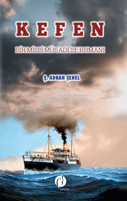 Kefen & Bir Millî Mücadele Romanı
