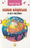 Cesur Kaşifler 1 / Su Altı Macerası