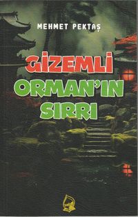 Gizemli Orman'ın Sırrı