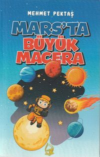 Mars'ta Büyük Macera