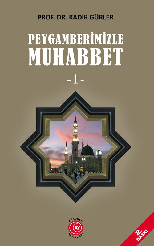 Peygamberimizle Muhabbet 1
