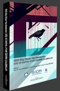 Göç ve Sosyal Uyum Üzerine Çalışmalar