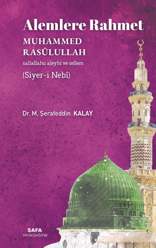 Alemlere Rahmet Muhammed Rasulullah (s.a.v.) (Siyer-İ Nebi)