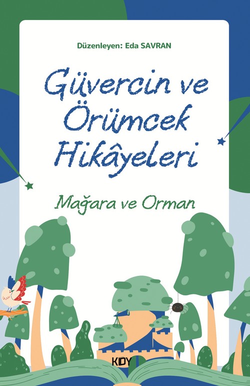 Güvercin ve Örümcek Hikayeleri 