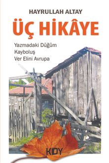 Üç Hikaye