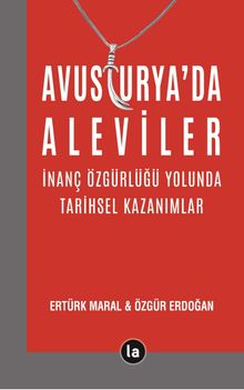 Avusturya'da Aleviler & İnanç Özgürlüğü Yolunda Tarihsel Kazanımlar
