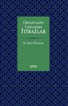 Oryantalist Yaklaşıma İtirazlar