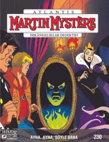 Martin Mystere sayı 230 / Ayna, Ayna, Söyle Bana