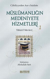 Müslümanlığın Medeniyete Hizmetleri  1