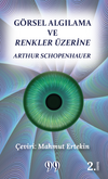 G&ouml;rsel Algılama ve Renkler &Uuml;zerine