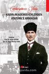 Kadın Akademisyenlerden Atatürk’e Armağan