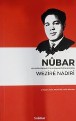 Nubar & Yekemin Hikayeyen Kurmanci Yen Modern Wezire Nadiri