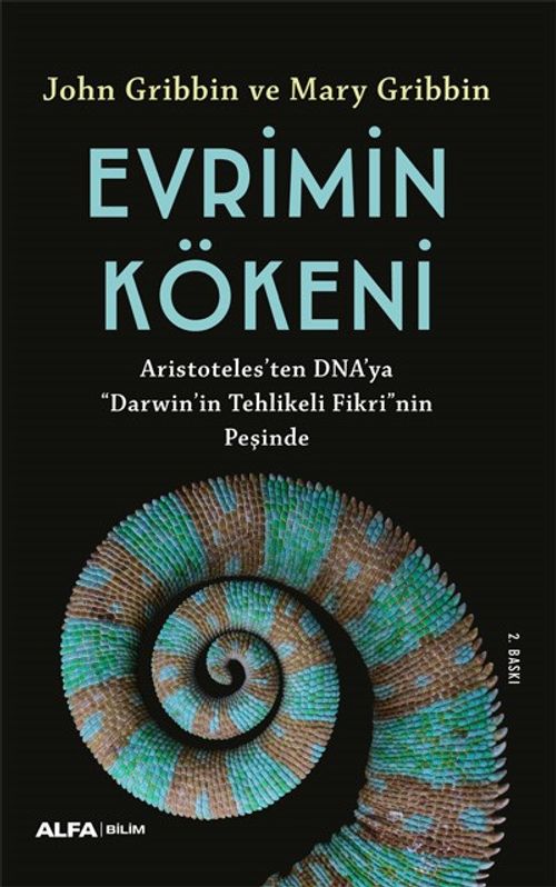 Evrimin  Kökeni & Aristoteles'ten DNA'ya “Darwin”in Tehlikeli Fikri'nin Peşinde
