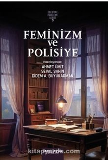 Feminizm ve Polisiye