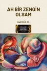 Ah Bir Zengin Olsam