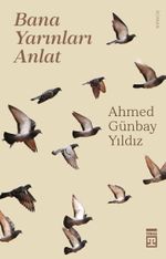 Bana Yarınları Anlat