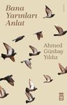 Bana Yarınları Anlat