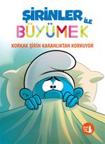 Şirinler İle Büyümek 1 / Korkak Şirin Karanlıktan Korkuyor