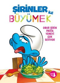 Şirinler İle Büyümek 3 / Obur Şirin Pasta Yemeyi Çok Seviyor
