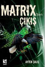 Matrix'ten Çıkış & Mefisto Geçidi