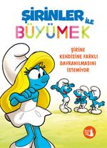 Şirinler İle Büyümek 4 / Şirine Kendisine Farklı Davranılmasını İstemiyor