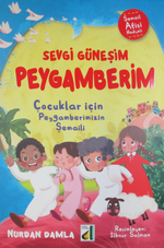 Sevgi Güneşim Peygamberim