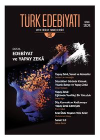 Türk Edebiyatı Aylık Fikir ve Sanat Dergisi Sayı: 606 Nisan 2024