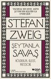 Şeytanla Savaş & H&ouml;lderlin, Kleist, Nietzsche