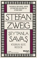 Şeytanla Savaş & Hölderlin, Kleist, Nietzsche