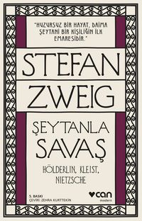 Şeytanla Savaş & Hölderlin, Kleist, Nietzsche