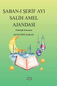 Şaban-ı Şerif Ayı Salih Amel Ajandası