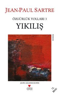 Yıkılış / Özgürlük Yolları 3