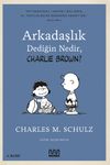Arkadaşlık Dediğin Nedir, Charlie Brown?