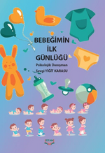 Bebeğimin İlk Günlüğü ve Bebeğimle İlk 5 Yılımız