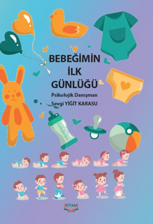 Bebeğimin İlk Günlüğü ve Bebeğimle İlk 5 Yılımız