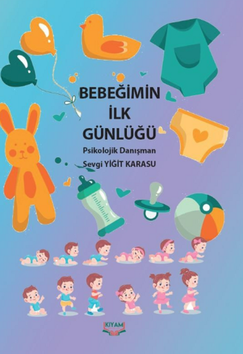 Bebeğimin İlk Günlüğü ve Bebeğimle İlk 5 Yılımız