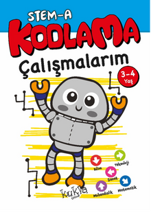 STEM-A 3-4 Yaş Kodlama Çalışmalarım