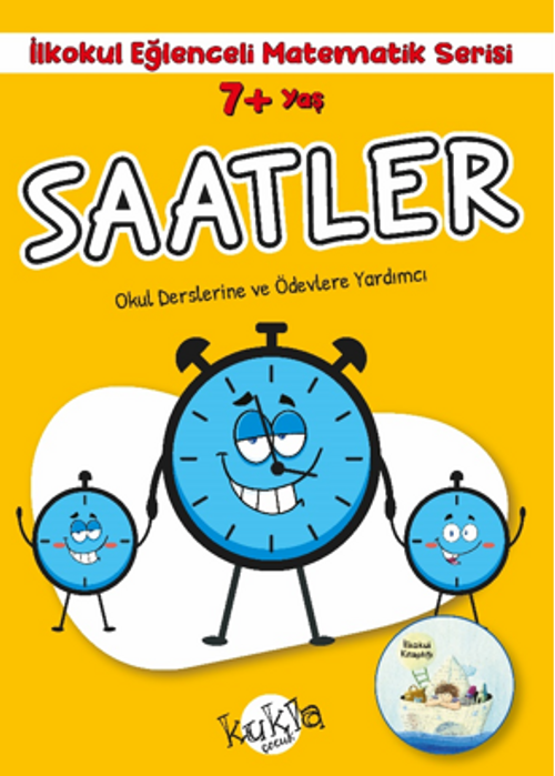 7+ Yaş İlkokul Eğlenceli Matematik Serisi - Saatler