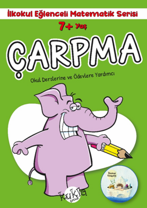  7+ Yaş İlkokul Eğlenceli Matematik Serisi - Çarpma