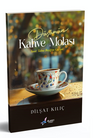 D&uuml;ş&uuml;m&uuml;n Kahve Molası