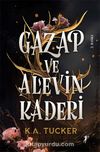 Gazap ve Alevin Kaderi / Kader ve Alev 1