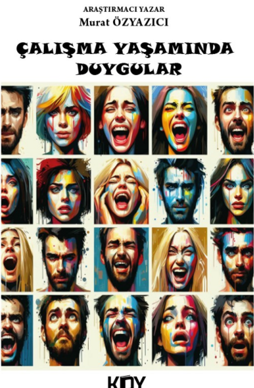Çalışma Yaşamında Duygular 