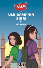 Sıla Ulu Cami'nin Sırrı 