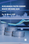 Uluslararası Politik Ekonomi: Realist Bir Bakış A&ccedil;ısı