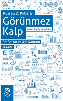 Görünmez Kalp & Bir İktisat ve Aşk Romanı